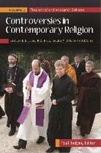 Bild vergrößern Bild: Controversies in Contemporary Religion - Praeger Publishers Inc