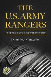 Enlarge image Cover: The U.S. Army Rangers - Praeger Publishers Inc