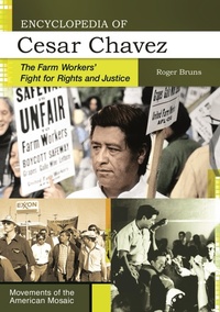 Enlarge image Cover: Encyclopedia of Cesar Chavez - Greenwood Press