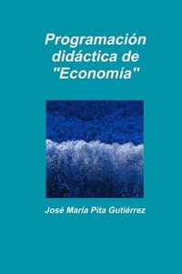 Abbildung von: Programacion Didactica De "Economia" - Lulu.com
