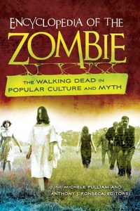 Enlarge image Cover: Encyclopedia of the Zombie - Greenwood Press