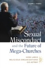 Cover: Sexual Misconduct and the Future of Mega-Churches - Praeger Publishers Inc