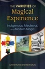 Cover: The Varieties of Magical Experience - Praeger Publishers Inc