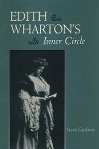 Enlarge image Cover: Edith Wharton's Inner Circle - University of Texas Press