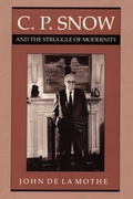 Cover: C. P. Snow and the Struggle of Modernity - University of Texas Press