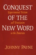 Cover: Conquest of the New Word - University of Texas Press