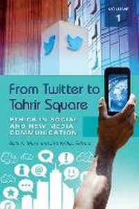 Abbildung von: From Twitter to Tahrir Square - Praeger Publishers Inc