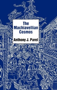 Enlarge image Cover: The Machiavellian Cosmos - Yale University Press