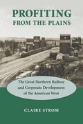 Cover: Profiting from the Plains - University of Washington Press