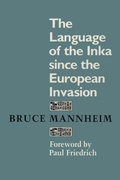 Cover: The Language of the Inka Since the European Invasion - University of Texas Press