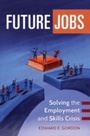 Cover: Future Jobs - Praeger Publishers Inc