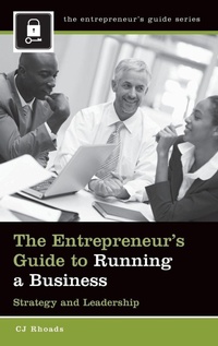 Enlarge image Cover: The Entrepreneur's Guide to Running a Business - Praeger Publishers Inc