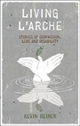 Cover: Living L'Arche - Continuum International Publishing Group Ltd.