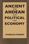 Cover: Ancient Andean Political Economy - University of Texas Press