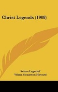 Cover: Christ Legends (1908) - Kessinger Publishing