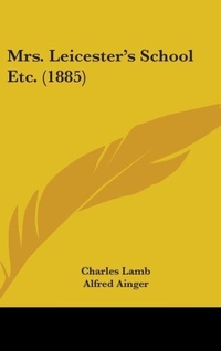Abbildung von: Mrs. Leicester's School Etc. (1885) - Kessinger Publishing