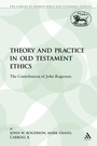 Cover: Theory and Practice in Old Testament Ethics - Continuum Publishing Corporation