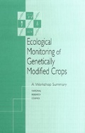 Cover: Ecological Monitoring of Genetically Modified Crops - National Academies Press