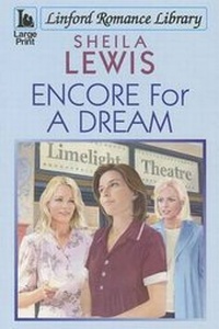 Enlarge image Cover: Encore For A Dream - Ulverscroft Ltd