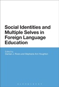 Cover: Social Identities and Multiple Selves in Foreign Language Education - Bloomsbury Academic USA