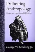 Cover: Delimiting Anthropology - University of Wisconsin Press