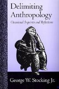 Enlarge image Cover: Delimiting Anthropology - University of Wisconsin Press