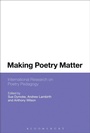 Cover: Making Poetry Matter - Bloomsbury Academic USA