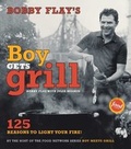 Cover: Bobby Flay's Boy Gets Grill - Scribner