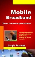 Cover: Mobile Broadband - Verso La Quarta Generazione - Lulu.com