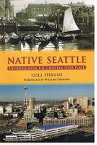 Enlarge image Cover: Native Seattle - University of Washington Press