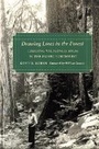Cover: Drawing Lines in the Forest - University of Washington Press