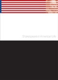 Cover: Shakespeare in American Life - University of Washington Press