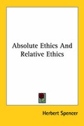 Bild: Absolute Ethics And Relative Ethics - Kessinger Publishing