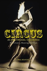 Enlarge image Cover: Circus as Multimodal Discourse - Bloomsbury Academic USA
