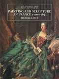 Cover: Painting and Sculpture in France, 1700-89 - Yale University Press