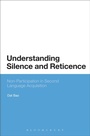 Cover: Understanding Silence and Reticence - Bloomsbury Academic USA
