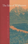 Cover: The Idea of Wilderness - Yale University Press