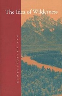 Enlarge image Cover: The Idea of Wilderness - Yale University Press