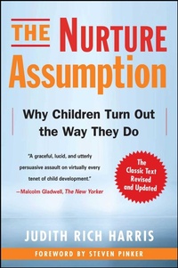 Enlarge image Cover: The Nurture Assumption - Simon & Schuster