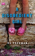 Cover: A Disobedient Girl - Atria Books