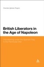 Bild: British Liberators in the Age of Napoleon - Bloomsbury Academic USA
