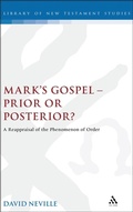 Cover: Mark's Gospel--Prior or Posterior? - Sheffield Academic Press
