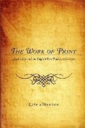 Cover: The Work of Print - University of Washington Press