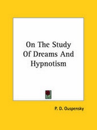 Abbildung von: On The Study Of Dreams And Hypnotism - Kessinger Publishing