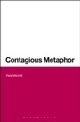 Cover: Contagious Metaphor - Bloomsbury Academic USA