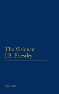 Cover: The Vision of J.B. Priestley - Continuum Publishing Corporation
