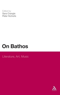 Enlarge image Cover: On Bathos - Continuum Publishing Corporation