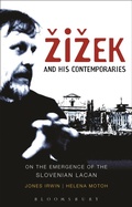 Cover: Zizek and his Contemporaries - Bloomsbury Academic USA