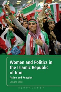 Bild vergrößern Bild: Women and Politics in the Islamic Republic of Iran - Bloomsbury Continuum