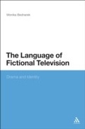 Cover: The Language of Fictional Television - Continuum Publishing Corporation